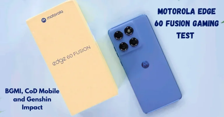 Motorola Edge 60 Fusion Gaming Performance Review - it is suitable for gaming?