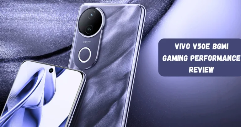 Vivo V50e Specification & Gaming Performance Review: BGMI, COD, Genshin Impact